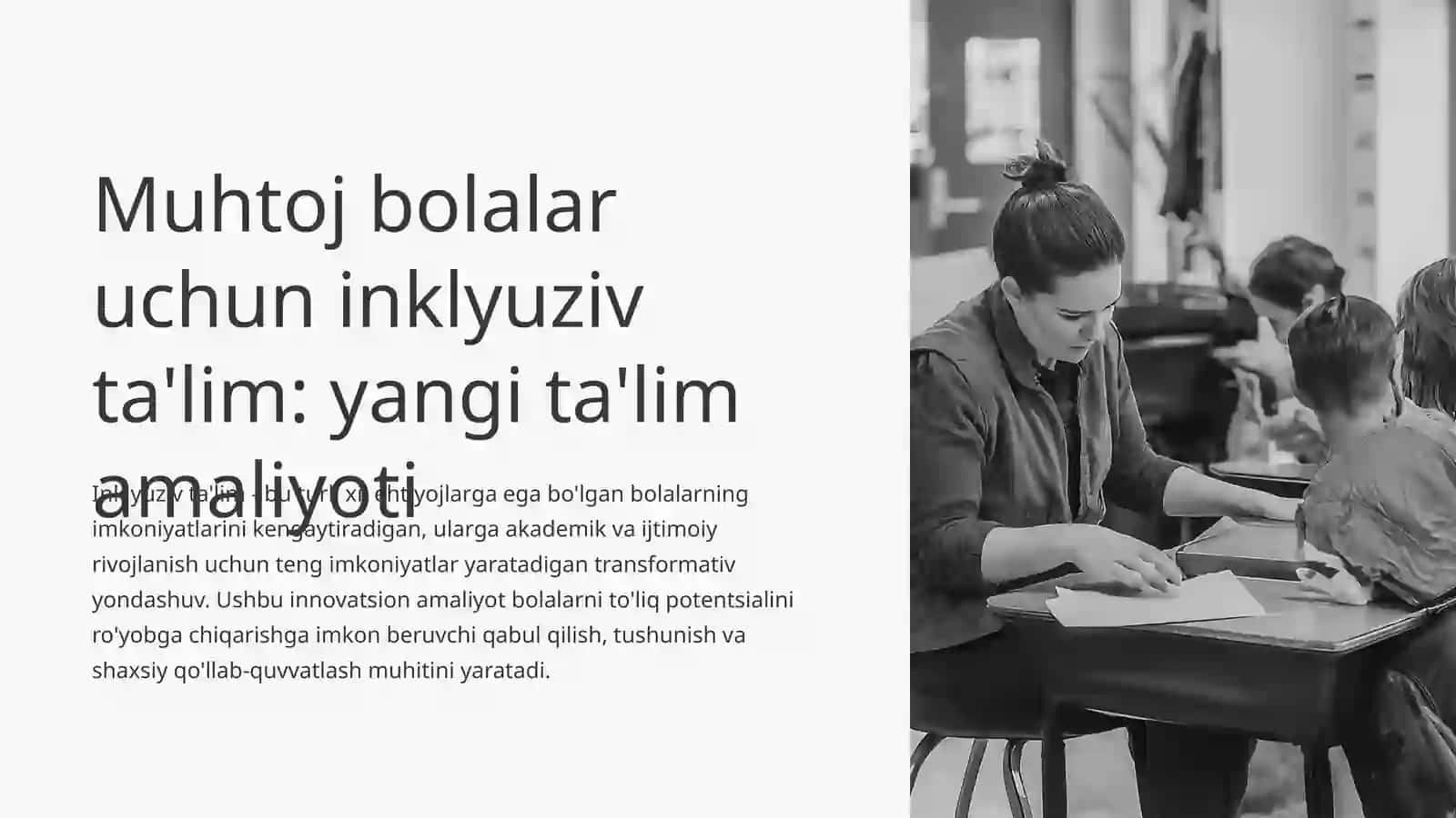 Muhtoj bolalar uchun inklyuziv ta'lim: yangi ta'lim amaliyoti 2