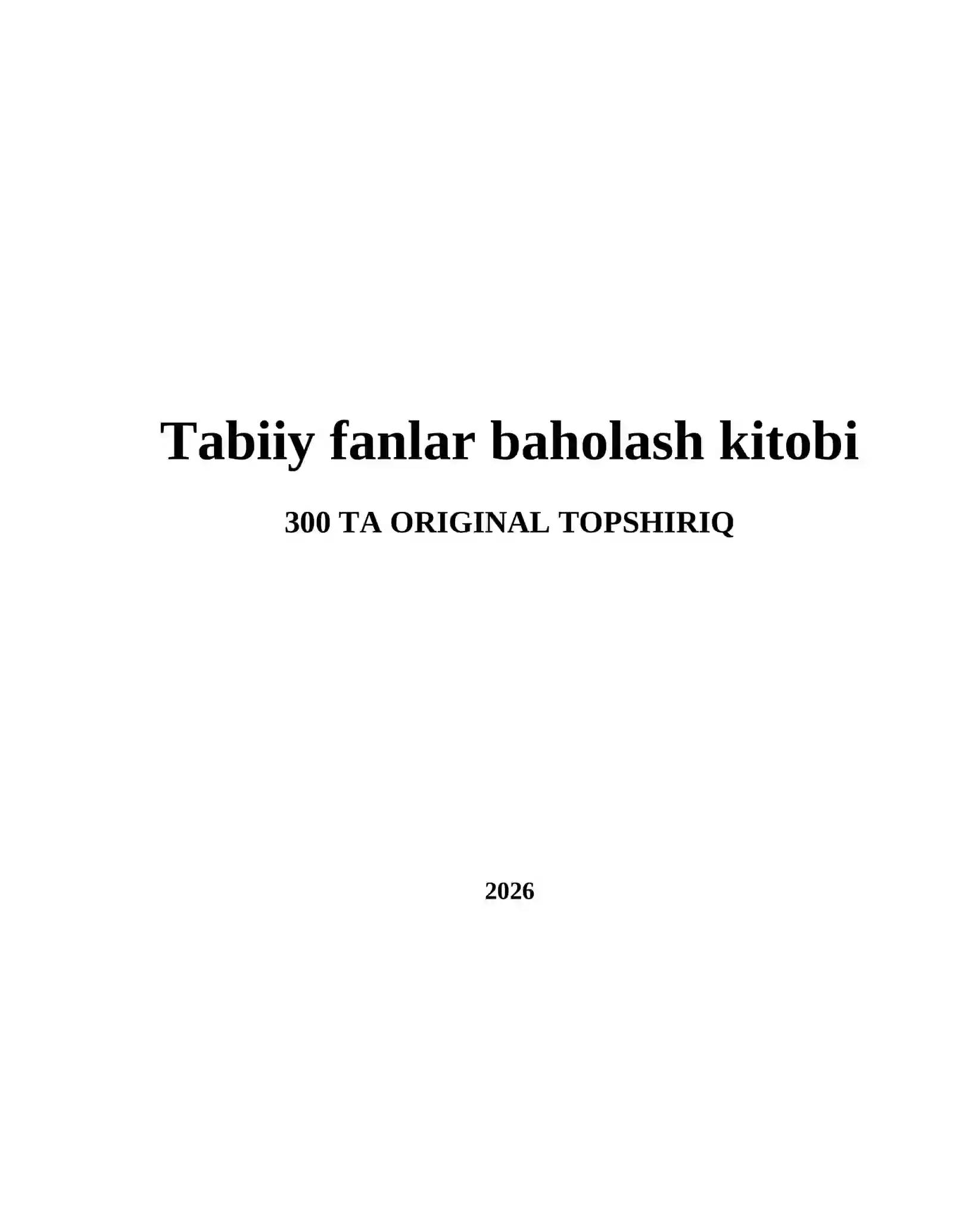 Tabiiy fanlar baholash kitobi 2