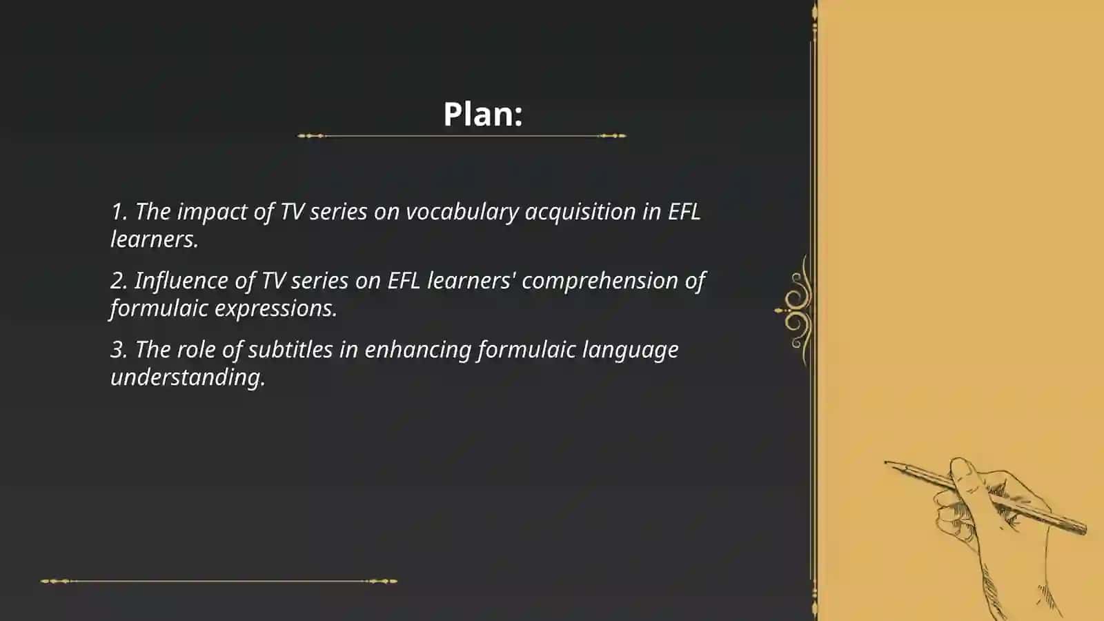 The effects of watching TV series on tertiary EFL learners' use of formulaic language 2