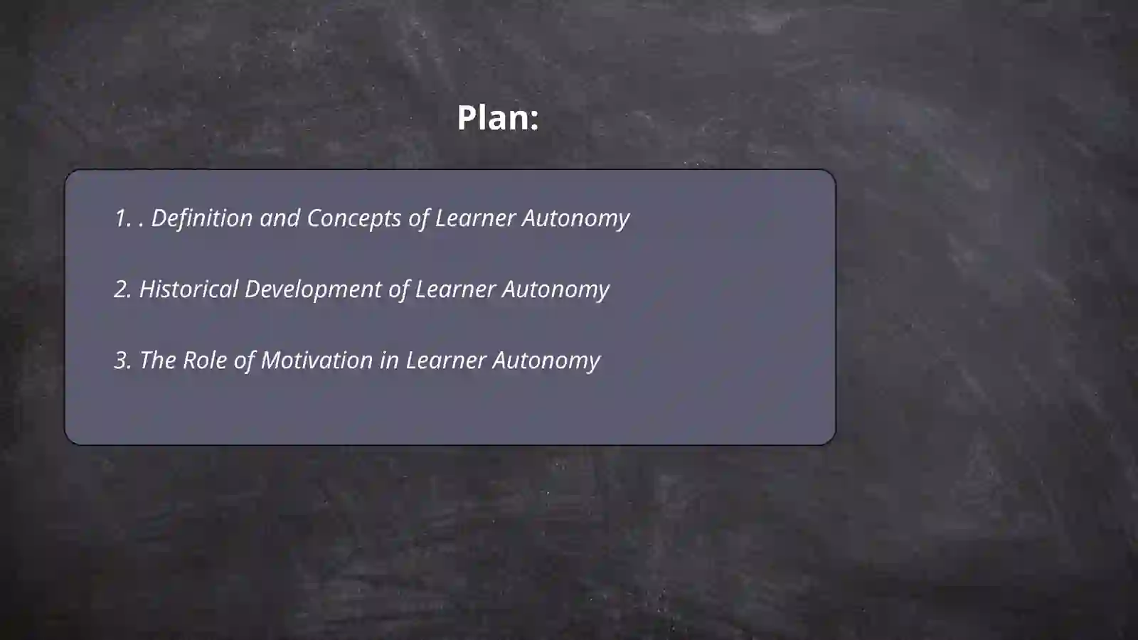 Learner autonomy 2