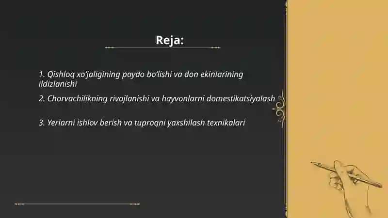 Neolit va enoilit davri yutuqlari xoʻjalikning ishlab chiqaruvchi shakllarga oʻtilishi 2