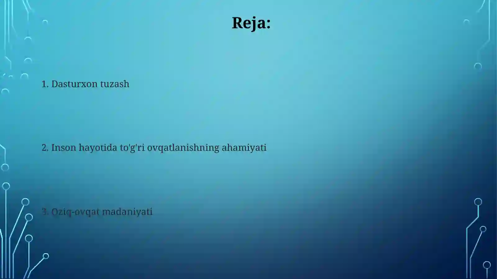 Ovqatlanish madaniyati. Ovqatlanishning inson hayotidagi ahamiyati. Dasturxontuzash 2