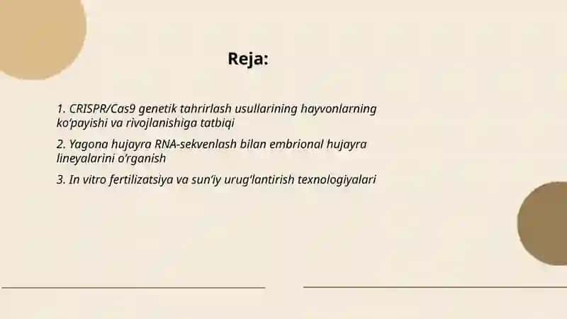 Zoologiyada zamonaviy tatqiqod metodlari Hayvonlarning koʻpayishi va rivojlanishi 2