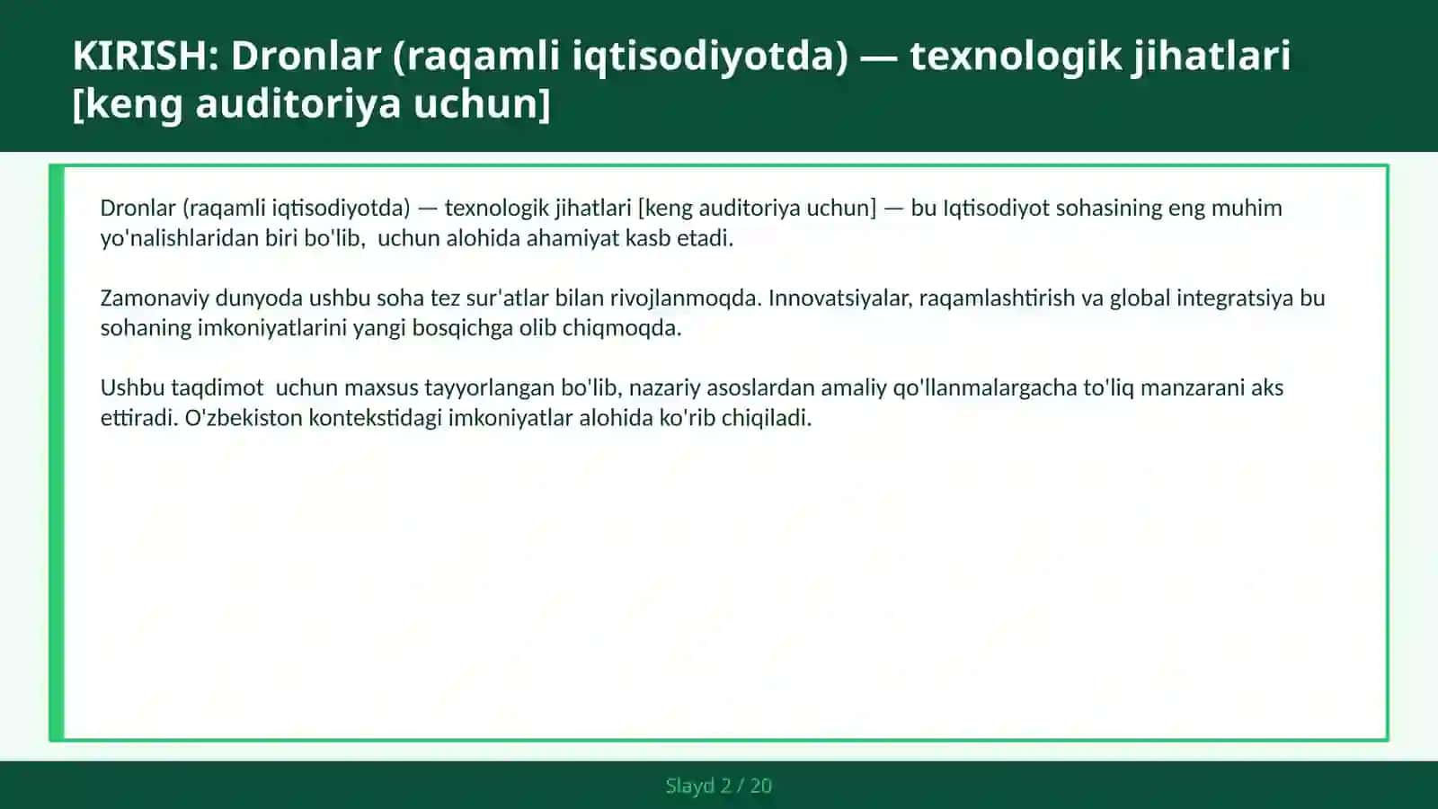 DRONLAR (RAQAMLI IQTISODIYOTDA) — TEXNOLOGIK JIHATLARI [KENG AUDITORIYA UCHUN] 2