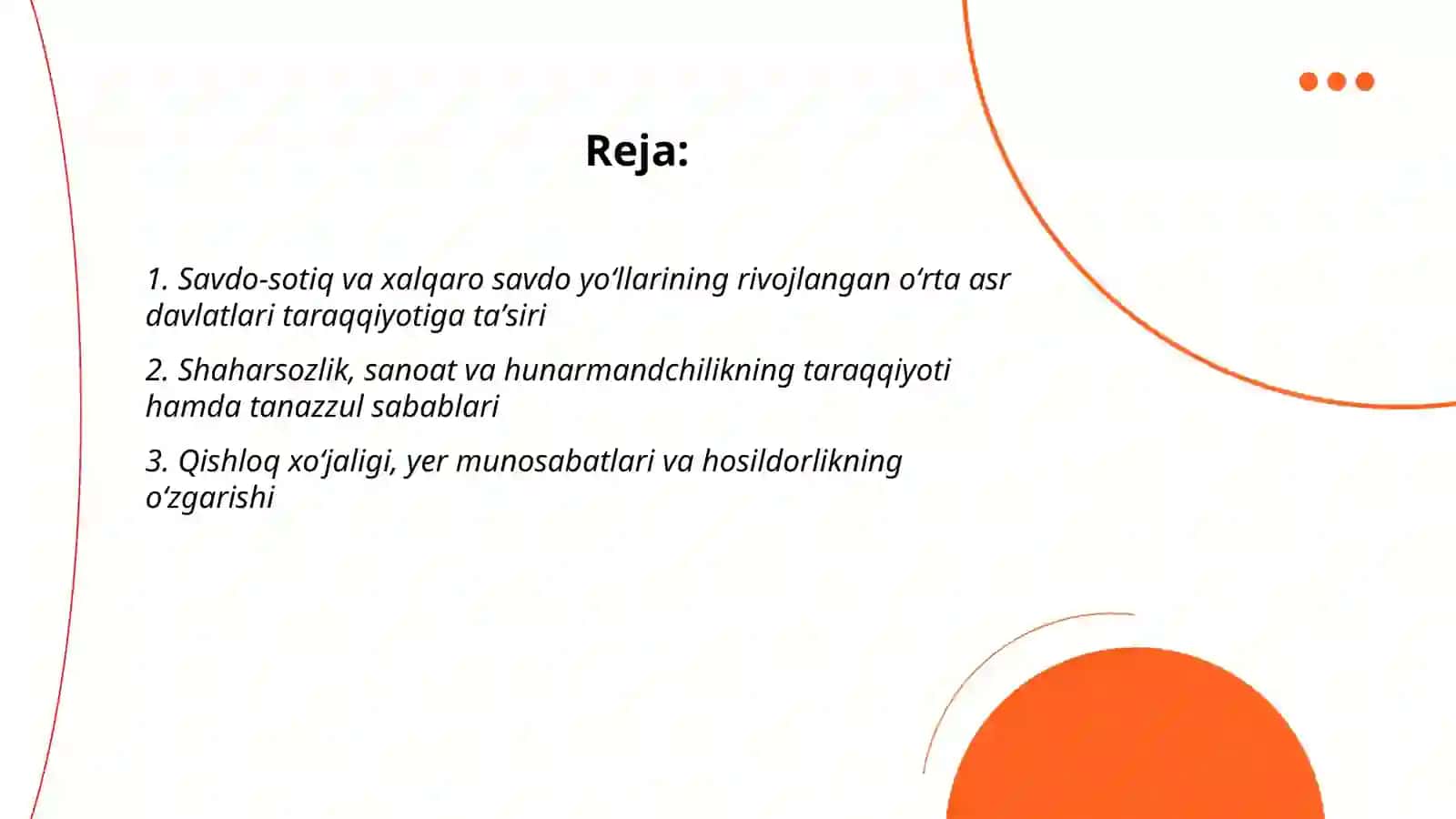 Rivojlangan õrta asrlar davlatlari taraqqiyoti va tanazzuli sabablari 2