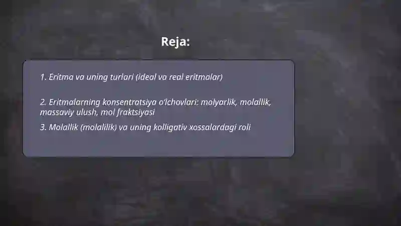 Eritmalar. Eritmalarning kolligativ hossalari 2