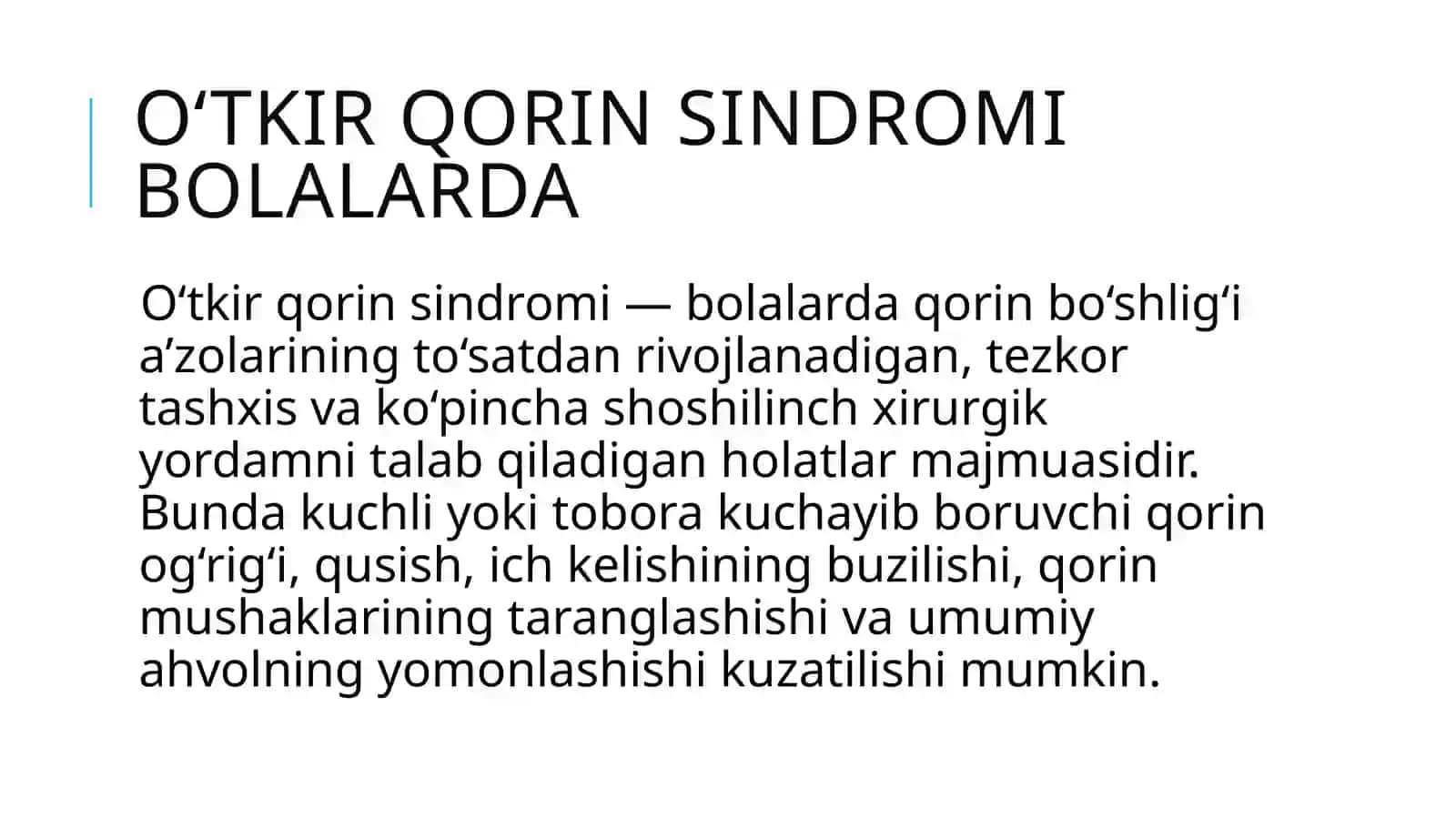 QORIN BOSHLIGINING OTKIR XIRURGIK KASALLIKLARI.(OʻTKIRQORIN SINDROMI) 2