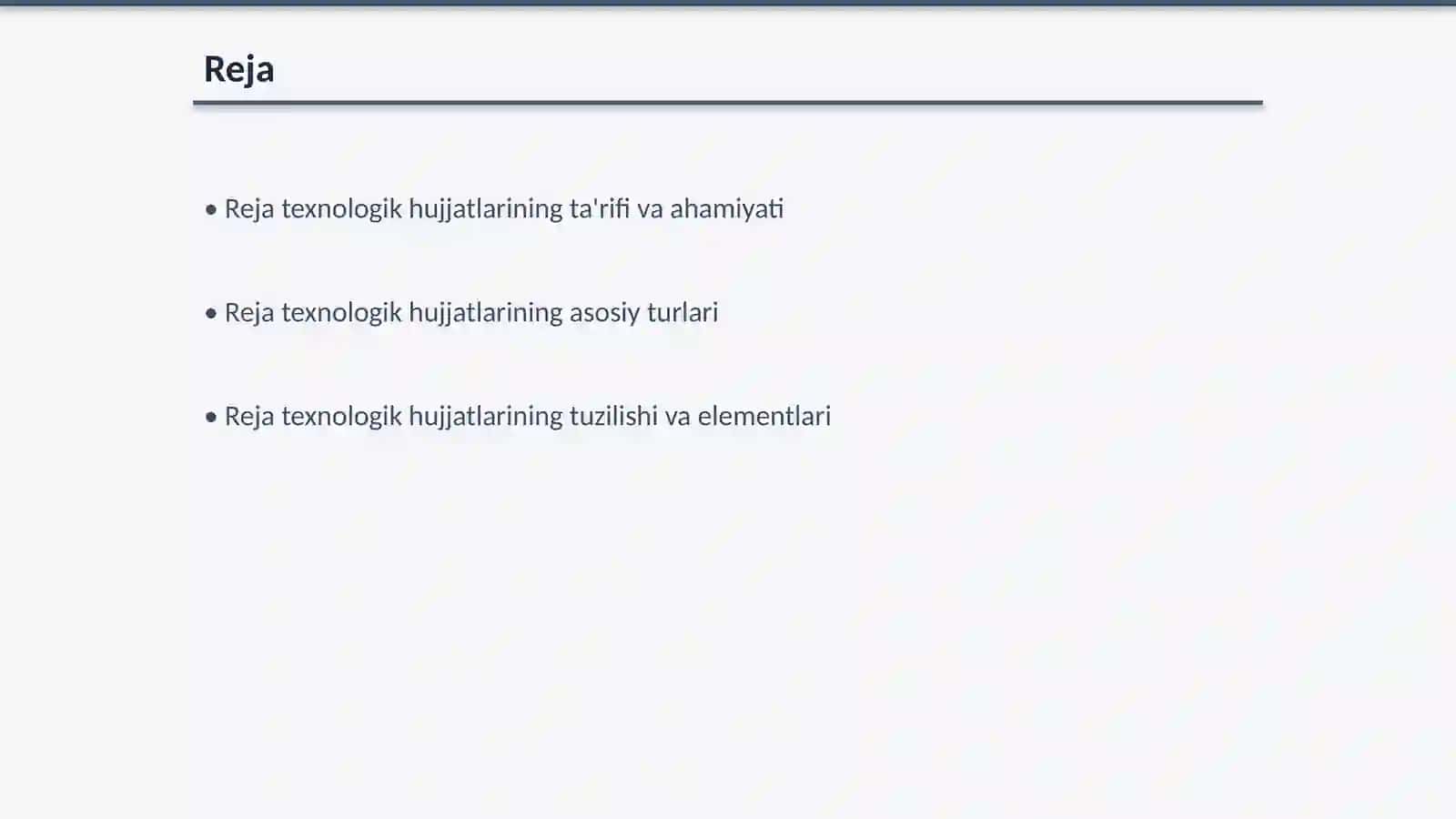 Reja Texnologik Hujjatlarining Qurilmasi va Tushunchasi 2