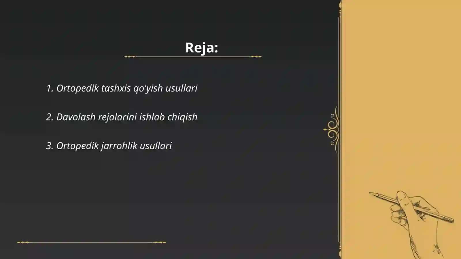 Ortopedik davolashning rejasi va vazifalari 2