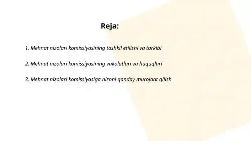 Mehnat nizolari komissiyasi va unda nizolarning ko'rib hal etilishi 2