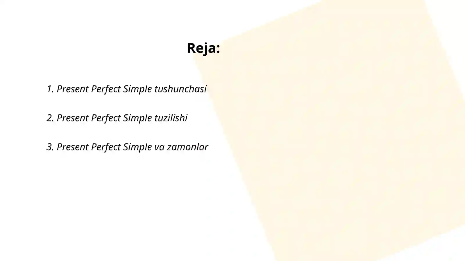 Present Perfect Simple 2