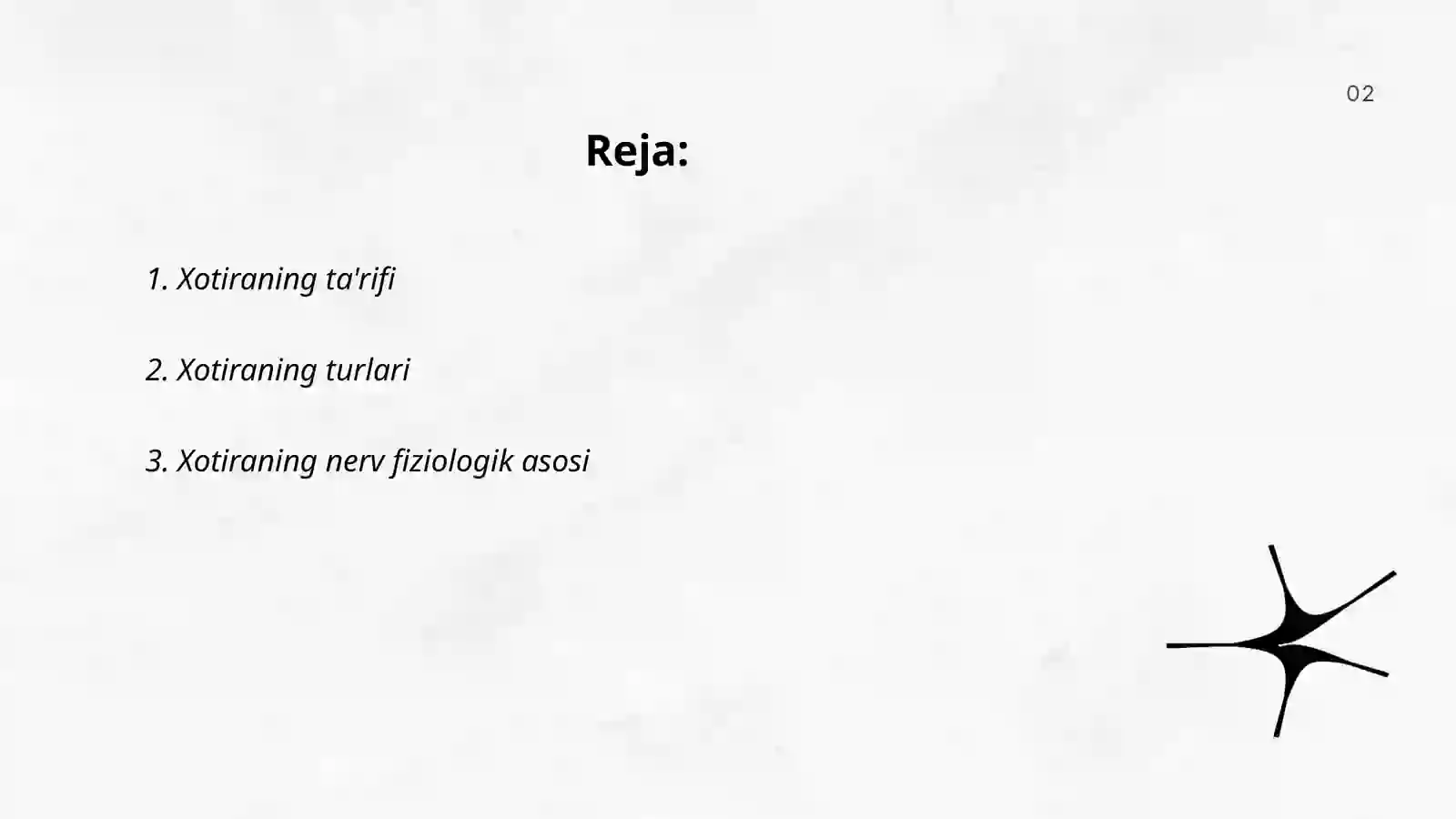 Xotira haqida tushuncha va uning nerv fiziologik asosi 2
