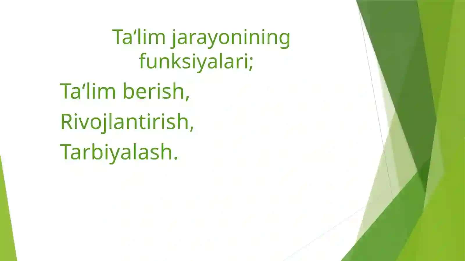 Ta‘lim jarayonining mohiyati 2