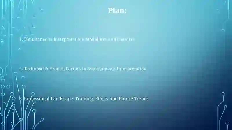 Simultaneous Interpretation: Specific features and requirements 2