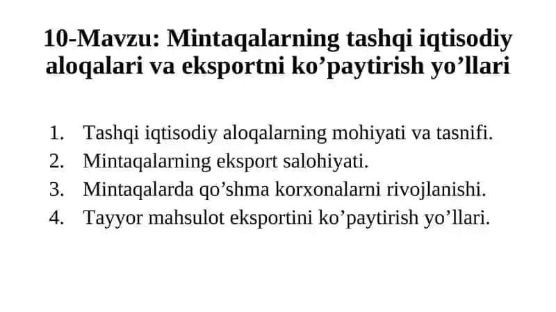 Mintаqаlаrningtаshqiiqtisоdiyаlоqаlаrivаekspоrtniko’pаytirishyo’llаri 2