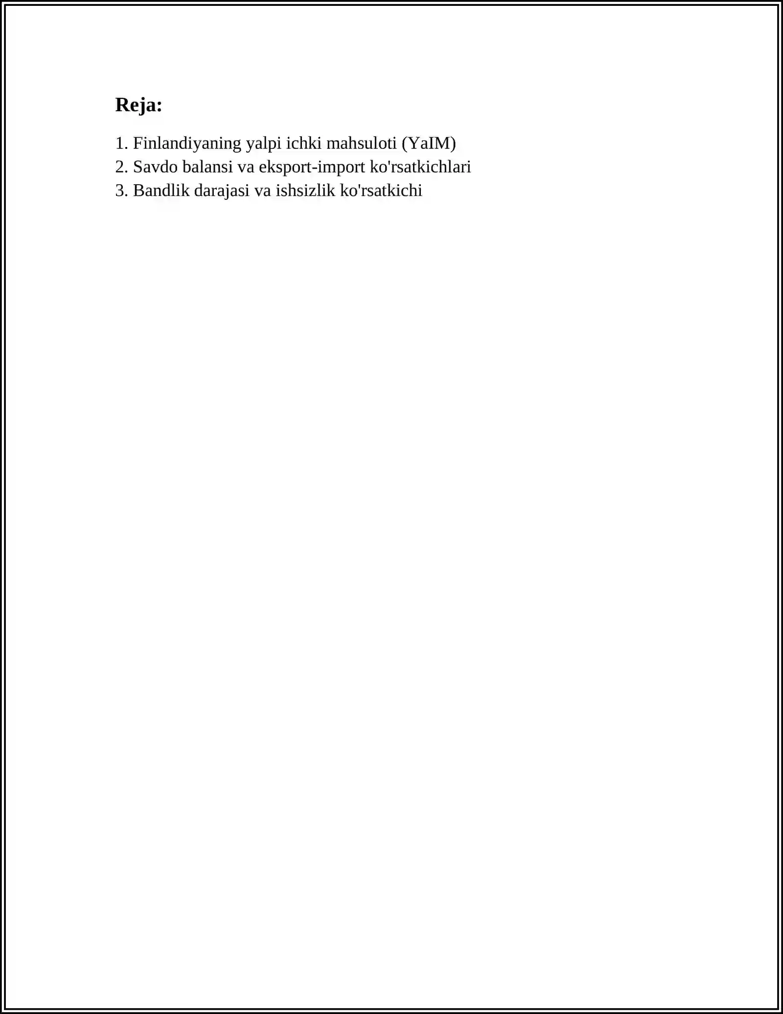 FINLANDIYA DAVLATI ASOSIY IQTISODIY KO‘RSATKICHLARI VA TA’LIM TIZIMI 2