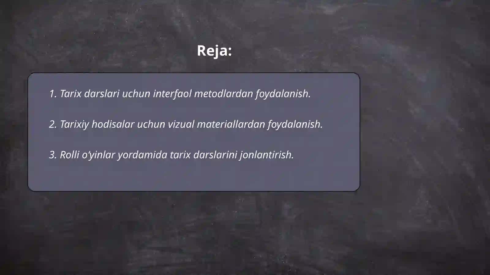 Tarix darslari samaradorligini oshirish usullari 2