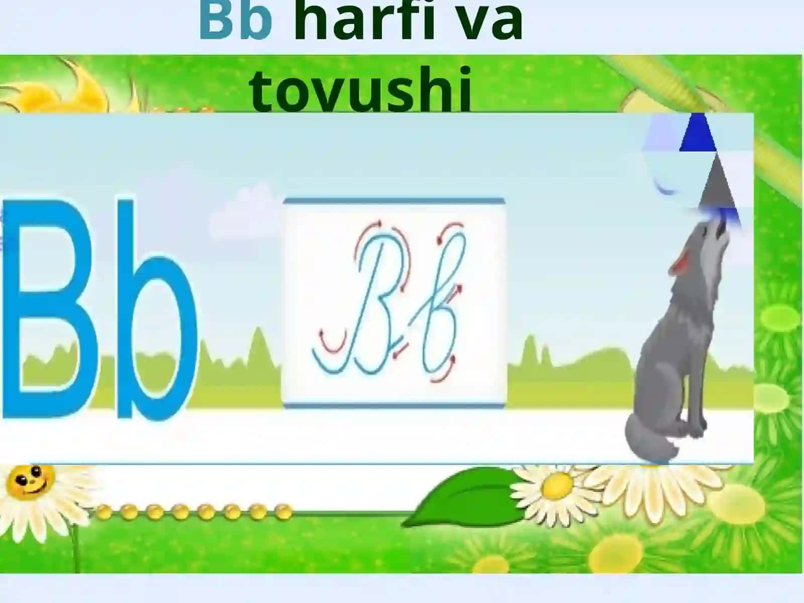 1 soatlik ochiq dars: Harf va tovush B tovushi va Bb harf 2