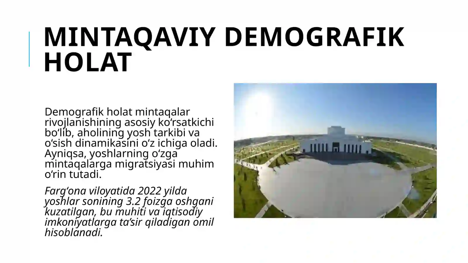 Mintaqalar aholisi demografiyasi va mehnat resurslarini holatini oʻrganish 2