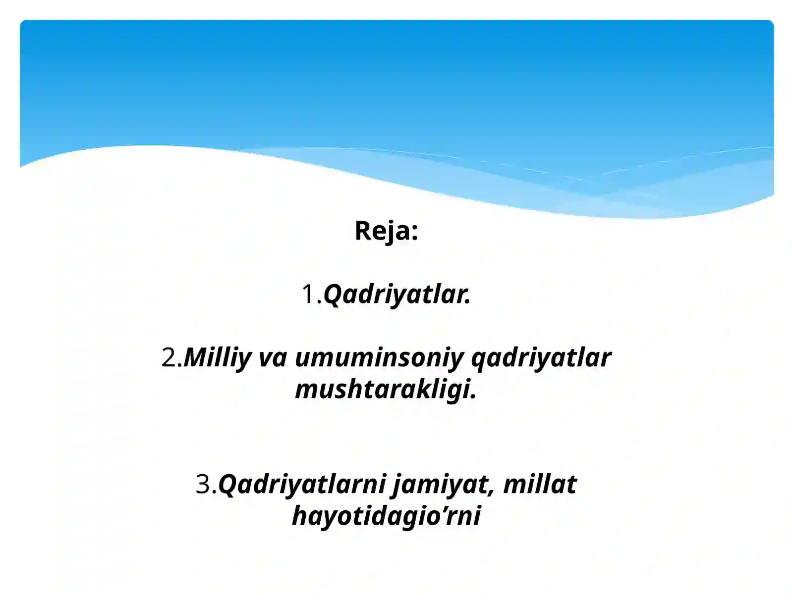 Ma'naviyat-milliy va umuminsoniy qadriyatlar mushtarakligi 2