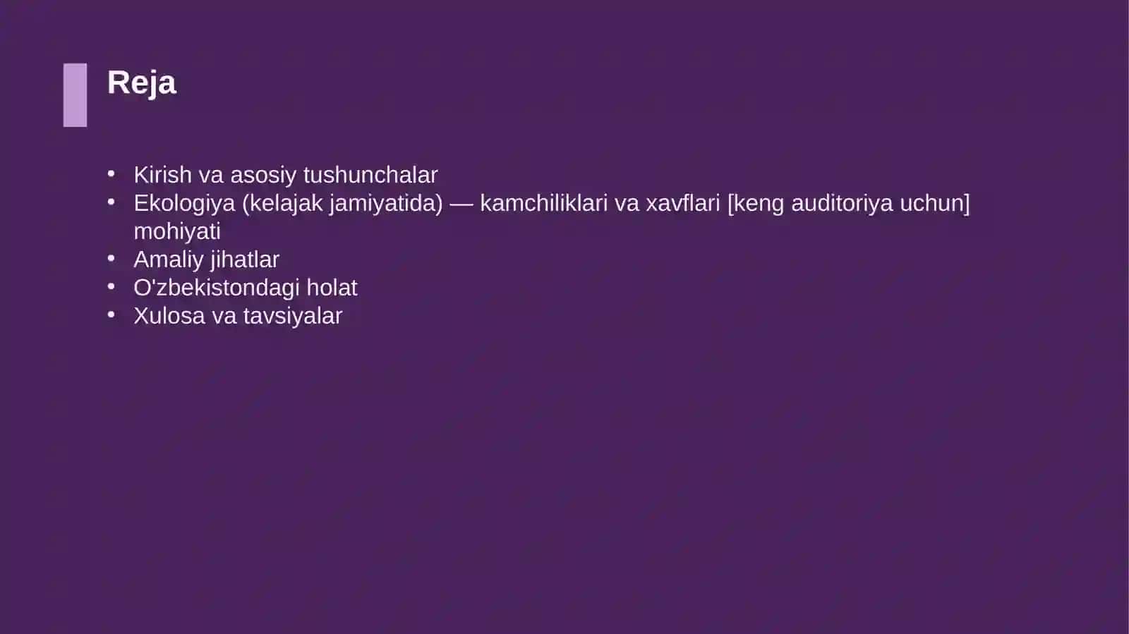 Ekologiya (kelajak jamiyatida) — kamchiliklari va xavflari [keng auditoriya uchun] 2