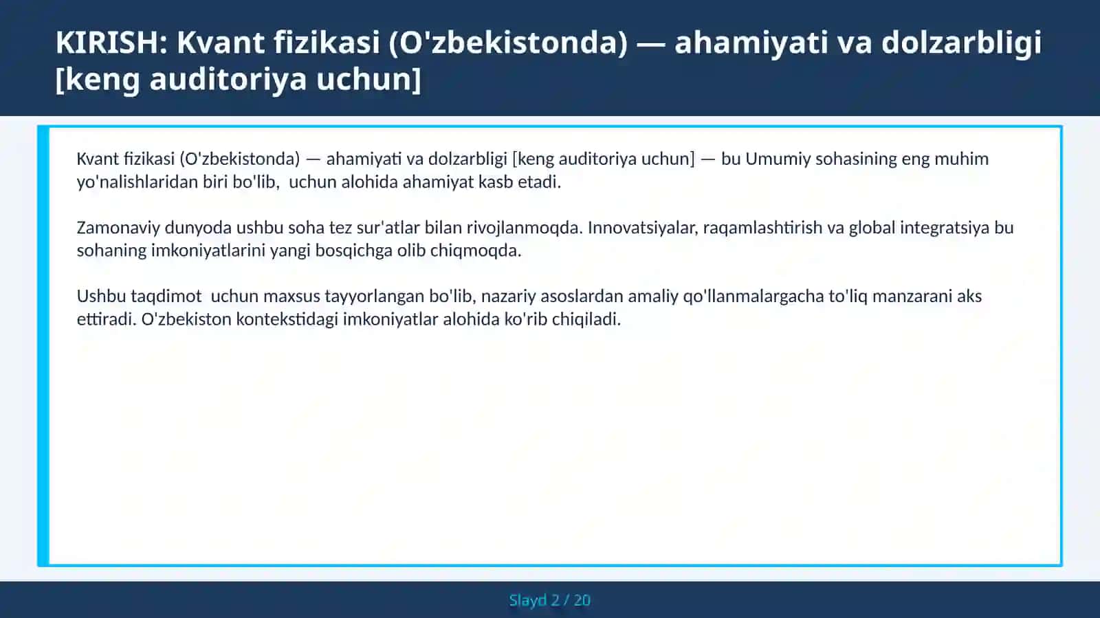 Kvant fizikasi (O'zbekistonda) — ahamiyati va dolzarbligi [keng auditoriya uchun] 2