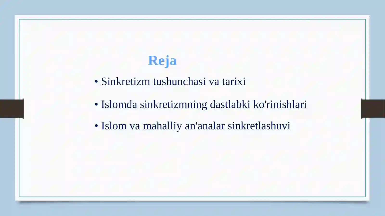 Islom va boshqadiniya qidalarsin kretlashuvining taʼlimotlari tarixi 2