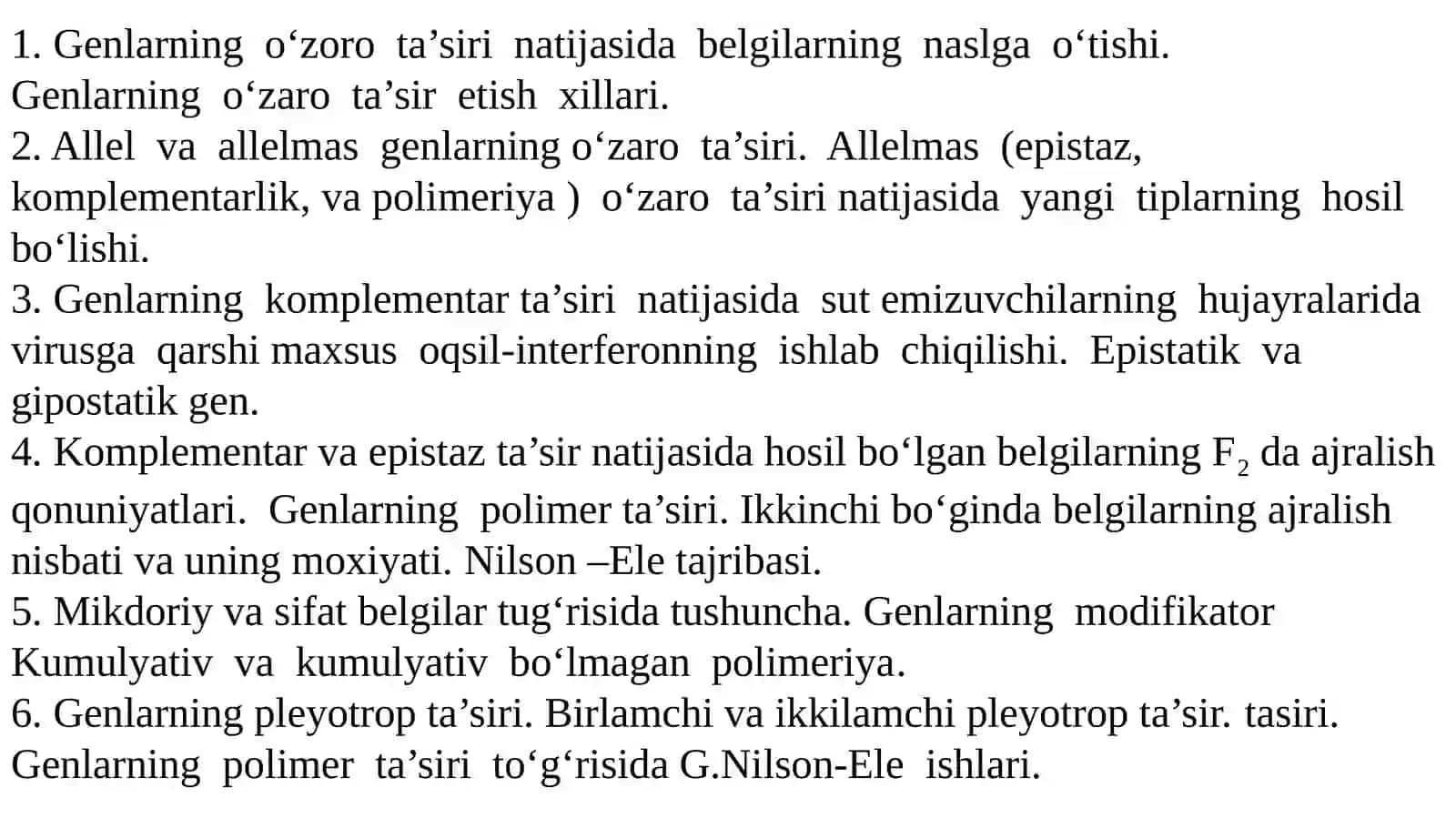 Allelmasgеnlarningo’zarota'sirinatijasidabеlgilarningnaslgao’tishi.Komplеmеntarlikvaepistaz 2