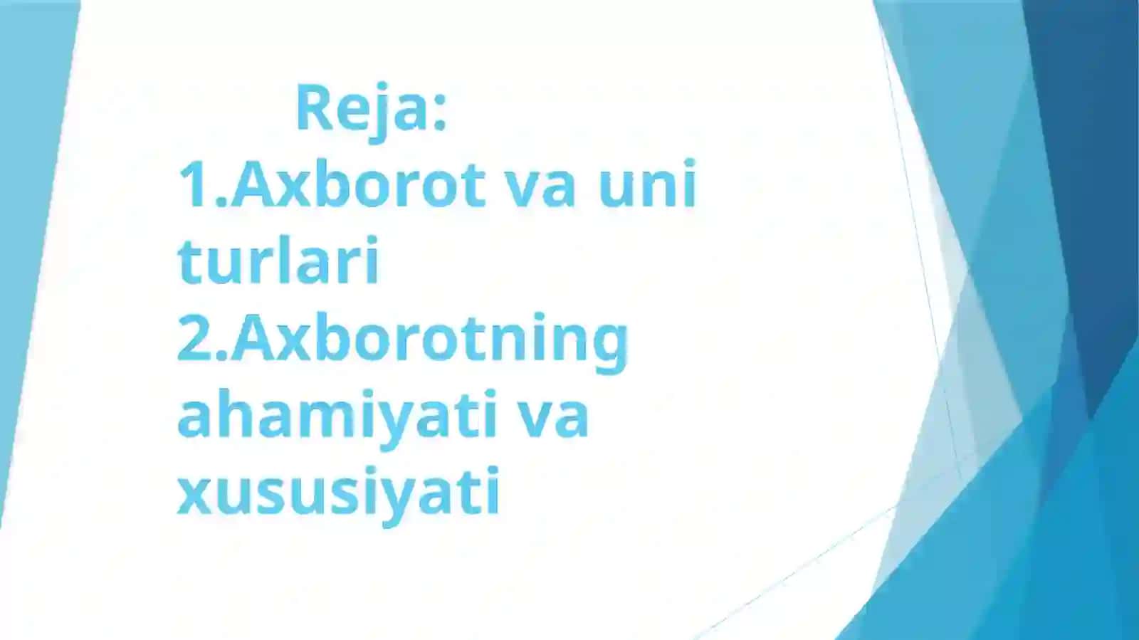 Axborot turlari va xususiyatlari 2