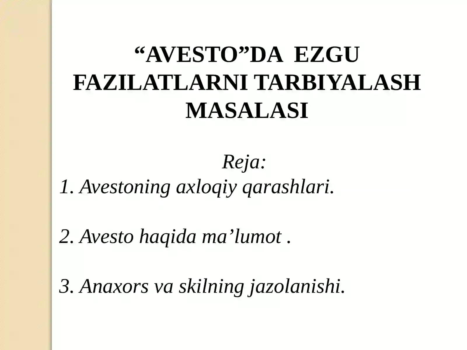 AVESTO'DA EZGU FAZILATLARNI TARBIYALASH MASALASI 2