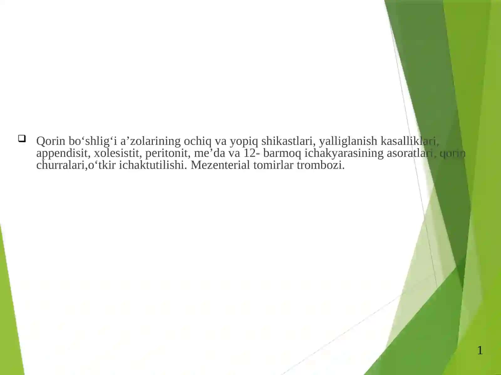 Qorinbo‘shlig‘ia'zolarining ochiq vayopiq Shikastlari 2