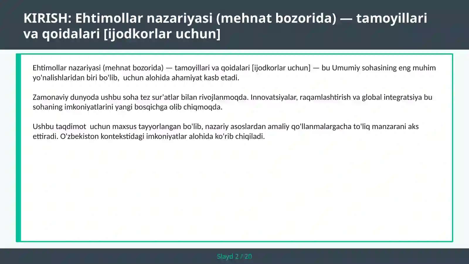Ehtimollar nazariyasi (Mehnat bozorida) - Tamoyillari va qoidalari [Ijodkorlar uchun] 2