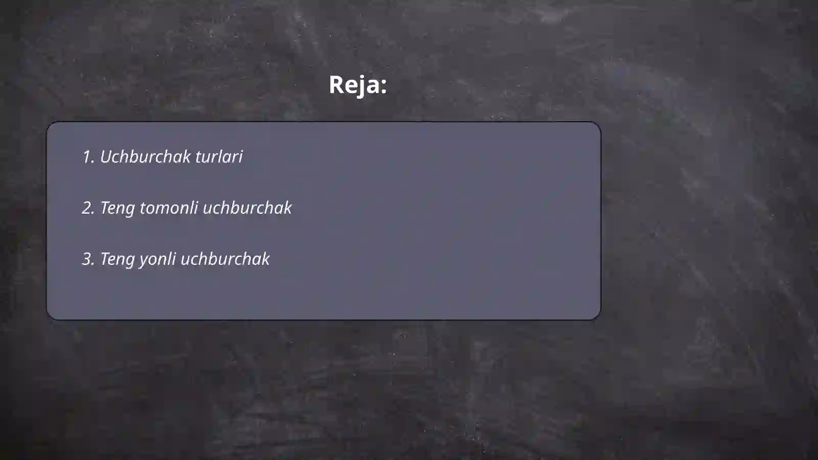 Uchburchak turlari va uning xossalari 2