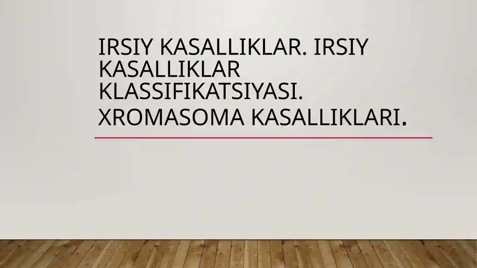 Tibbiy Biologiya va Genetika fanidagi taqdimot 2