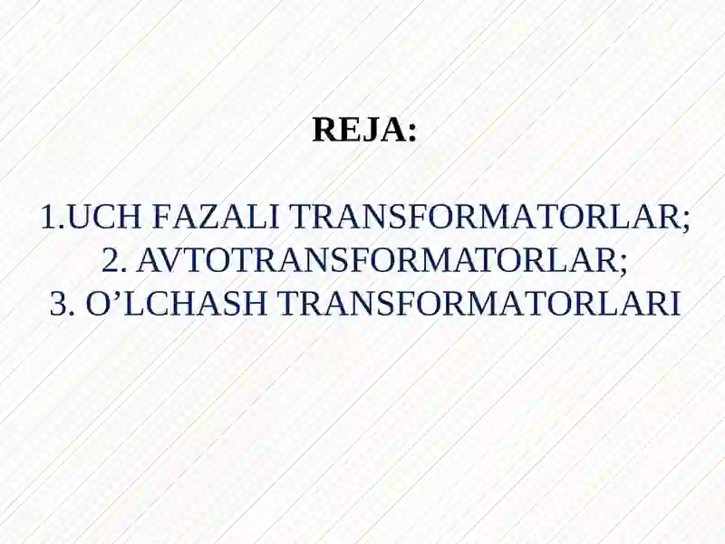 UCH FАZАLI TRАNSFОRMАTОRLАR 2