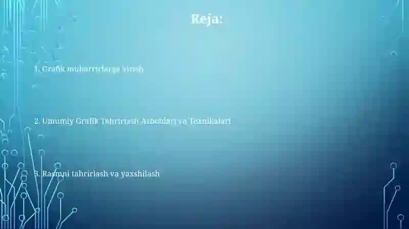 Grafik muharrirlar yordamida tasvirlar yaratish va ularni tahrirlash 2