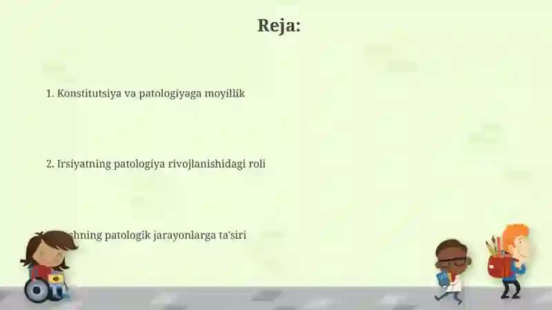 Patologiya rivojlanishida irsiyat. Konstitutsiya va yoshning ahamiyati 2