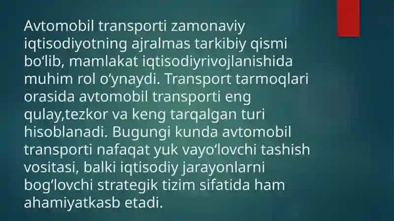 Avtomobil transportini boshqarishning hozirgidavrdagi holati va taraqqiyoti 2
