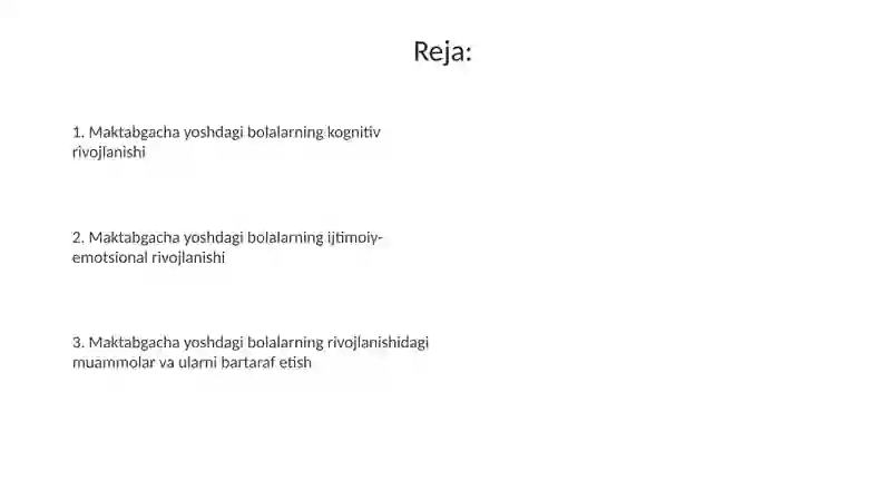 Maktabgacha yosh davrda psixik rivojlanish xususiyatlari 2