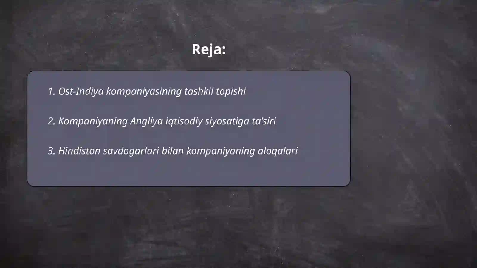 Ost-Indiya kompaniyasining Angliya tashqi siyosatida tutgan o’rni 2
