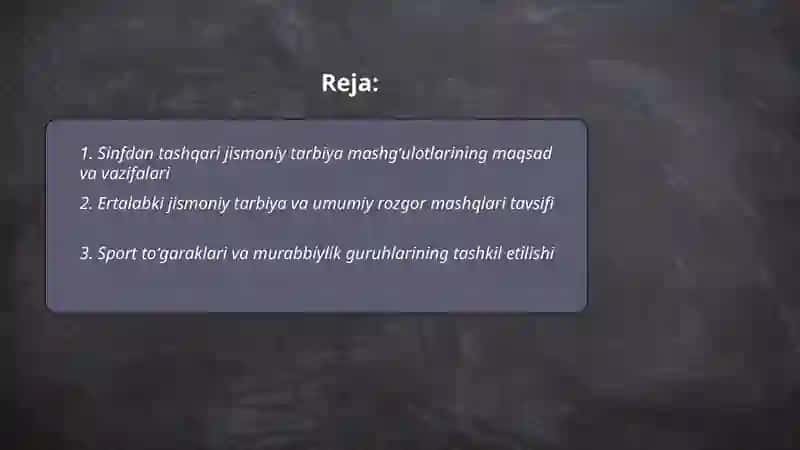 Sinfdan tashqari jismoniy tarbiya mashgʻulotlarining maqsad va vazifalari 2