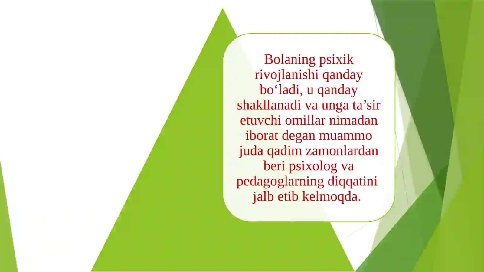 ONTOGENEZNING ILK BOSQICHLARIDA INSONNING PSIXIK RIVOJLANISHIGA XOSXUSIYATLAR 2