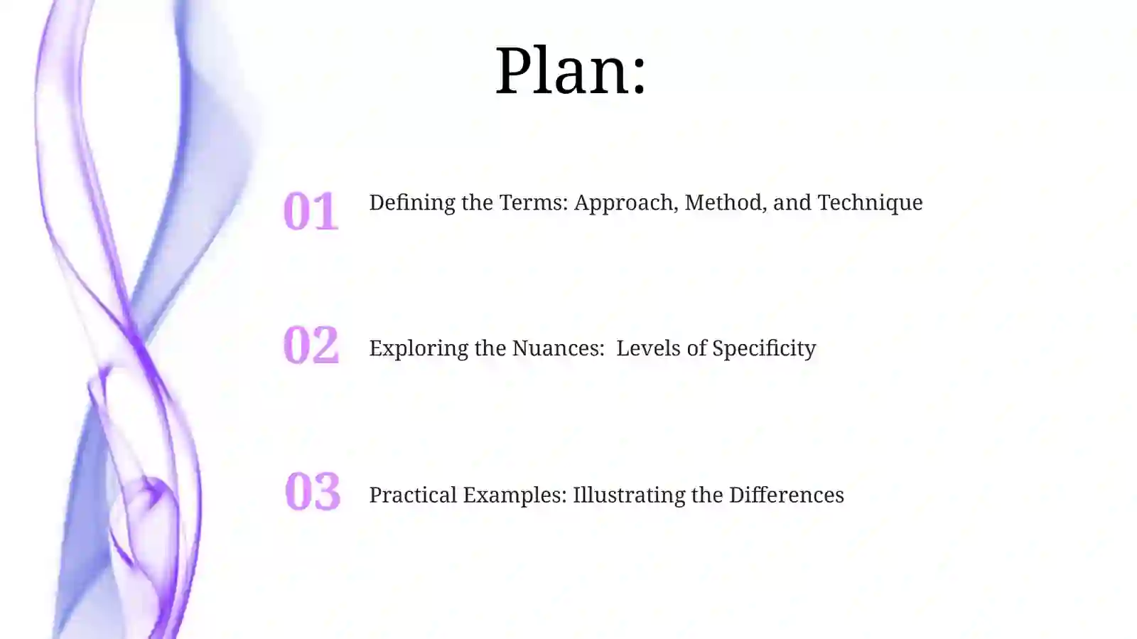 Approach, Method, and Technique 2