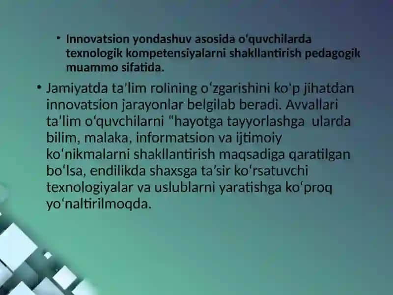 Innovatsion yondashuv asosida o‘quvchilarda texnologik kompetensiyalarni shakllantirishning nazariy asoslari 2