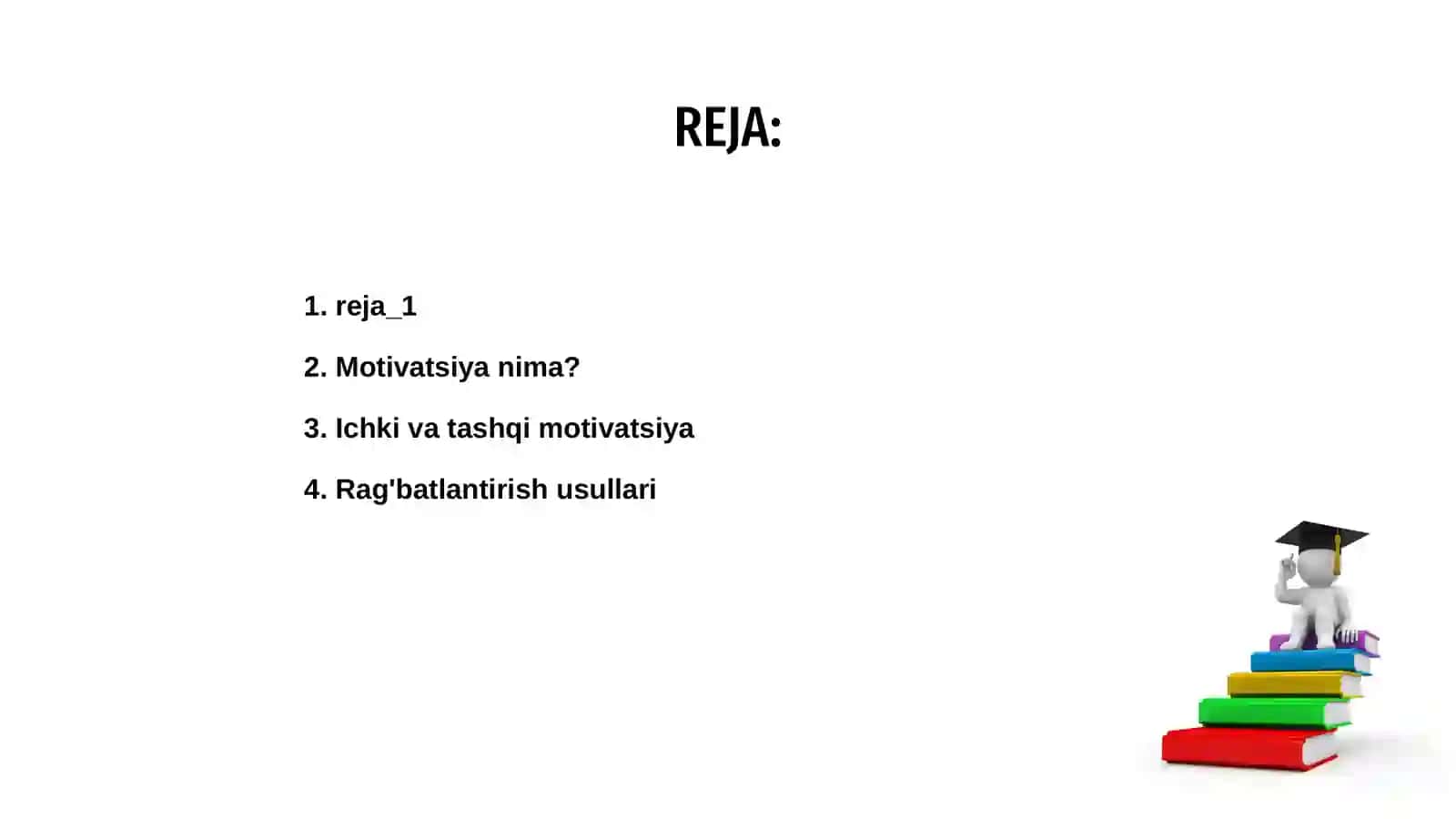 Motivatsiya nima? 2