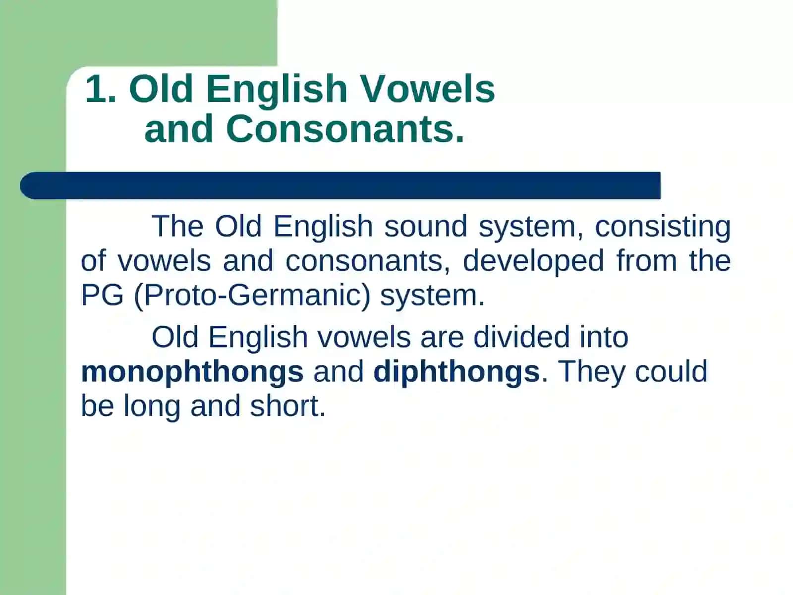 Old English Phonetic System and Phonetic Changes 2
