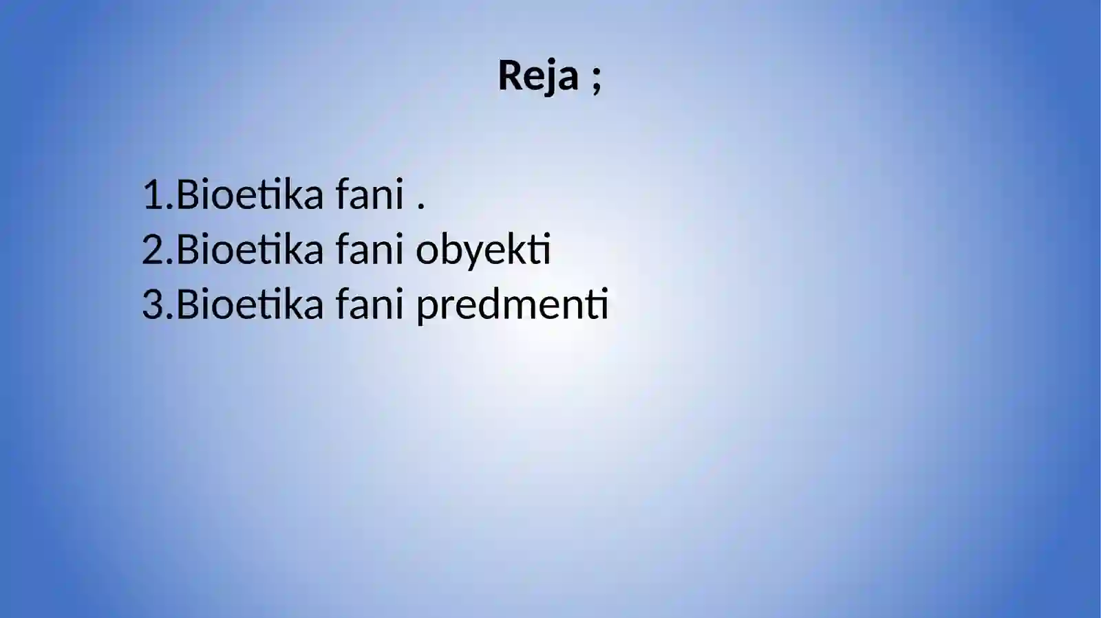 Bioetika fani obyekti 2