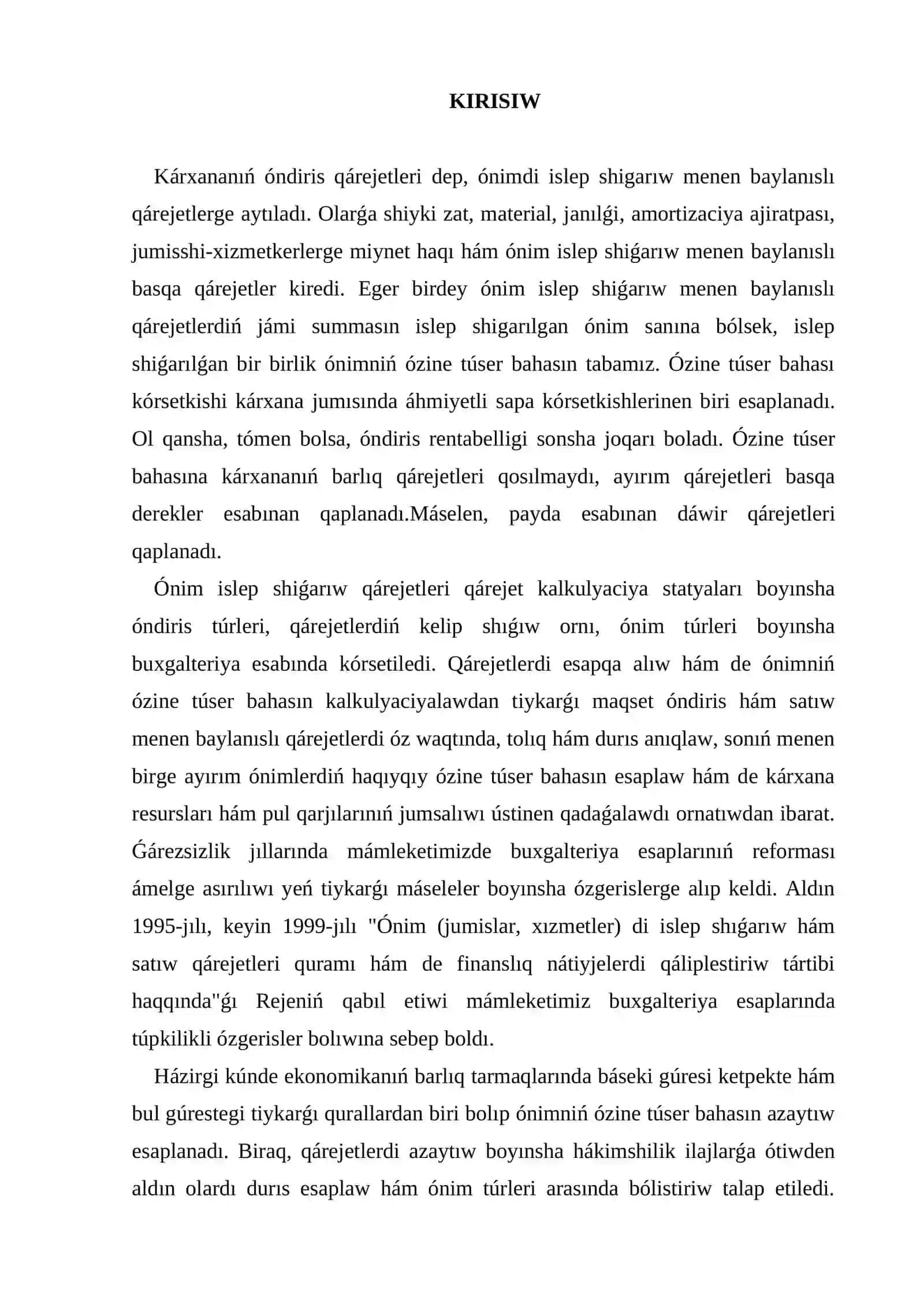 Kárxananıń óndiris qárejetleri dep, ónimdi islep shigarıw 2