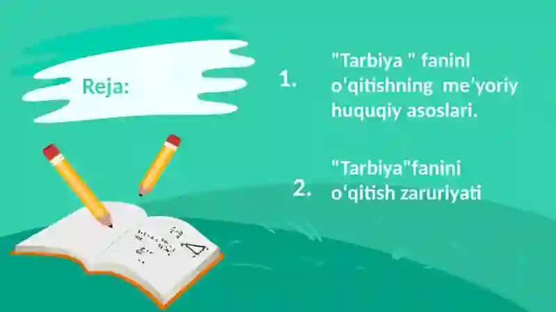 Tarbiya fanini mazmunini belgilovchi meyoriy hujjatlar 2