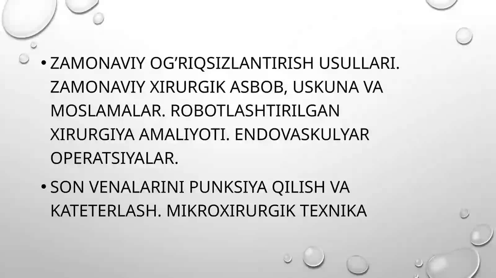 Zamonaviy og’riqsizlantirish usullari. Zamonaviy xirurgik asbob, uskuna va moslamalar. Robotlashtiri 2